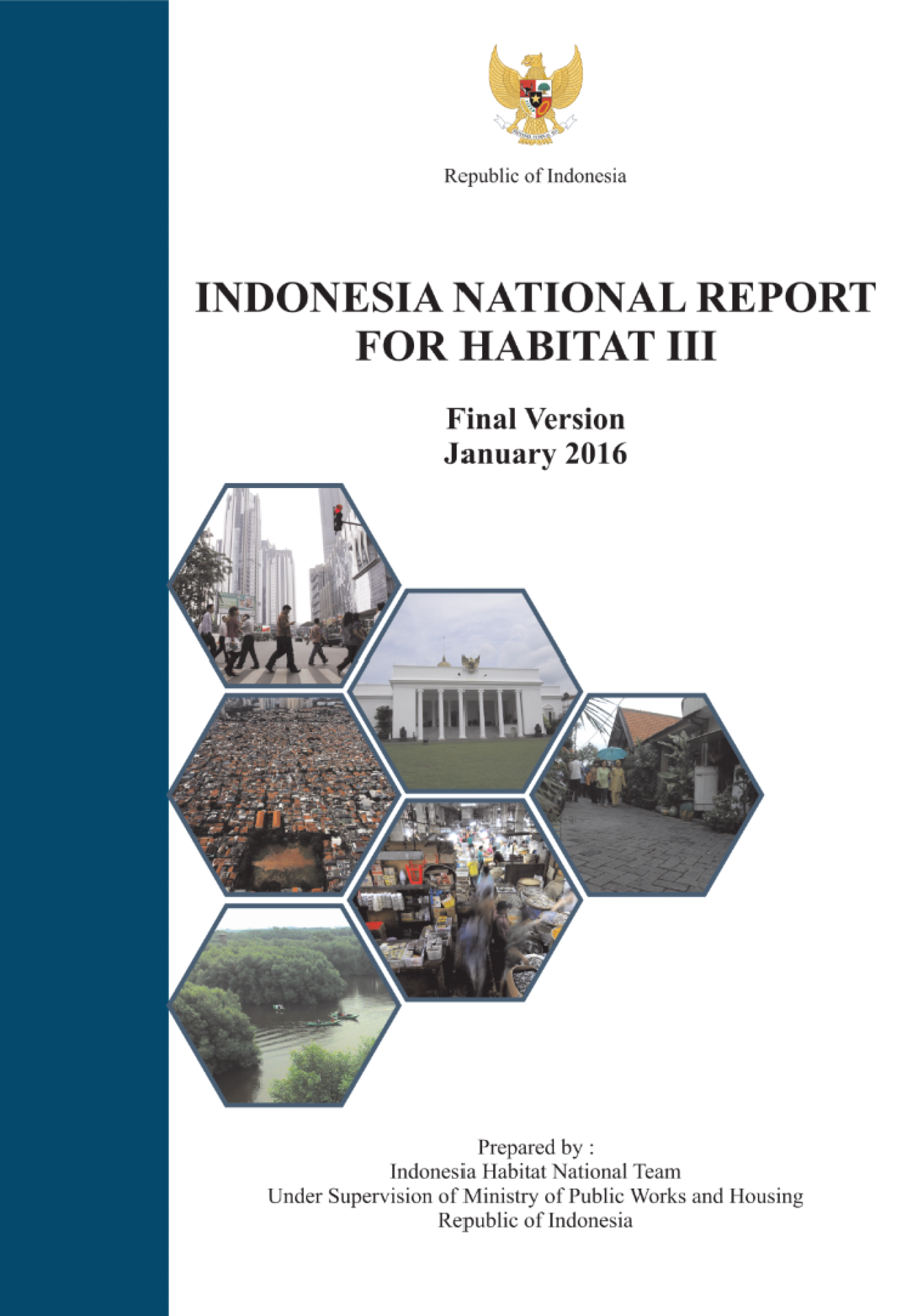 INDONESIA NATIONAL REPORT FOR HABITAT III 2016