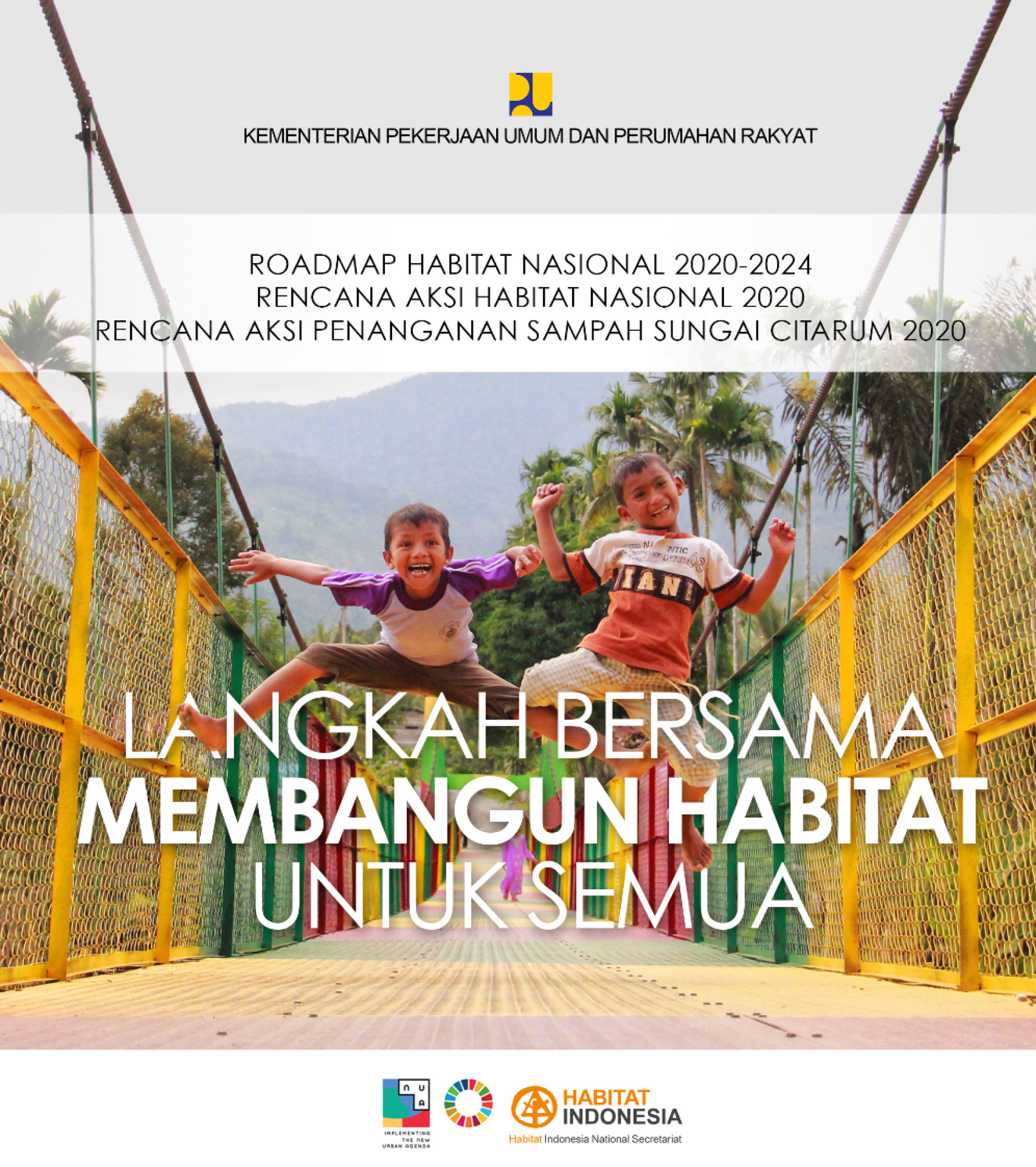 ROAD MAP HABITAT NASIONAL 2020-2024 RENAKSI HABITAT NASIONAL 2020